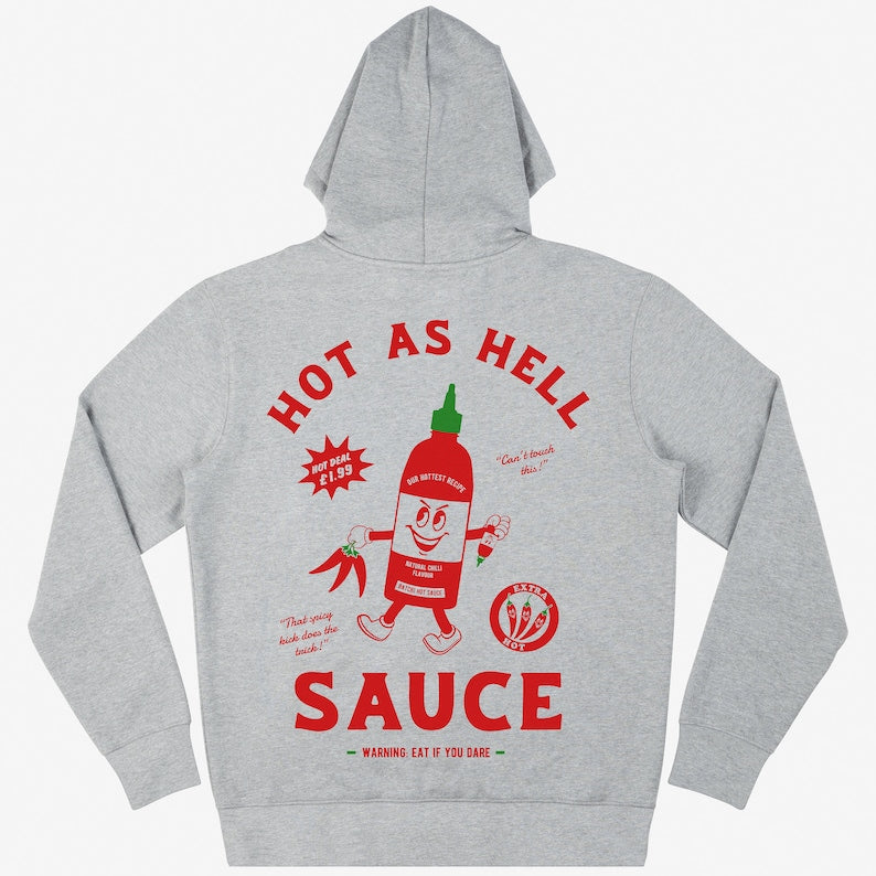 Hot As Hell Sauce Unisex Graphic Hoodie In Grey
